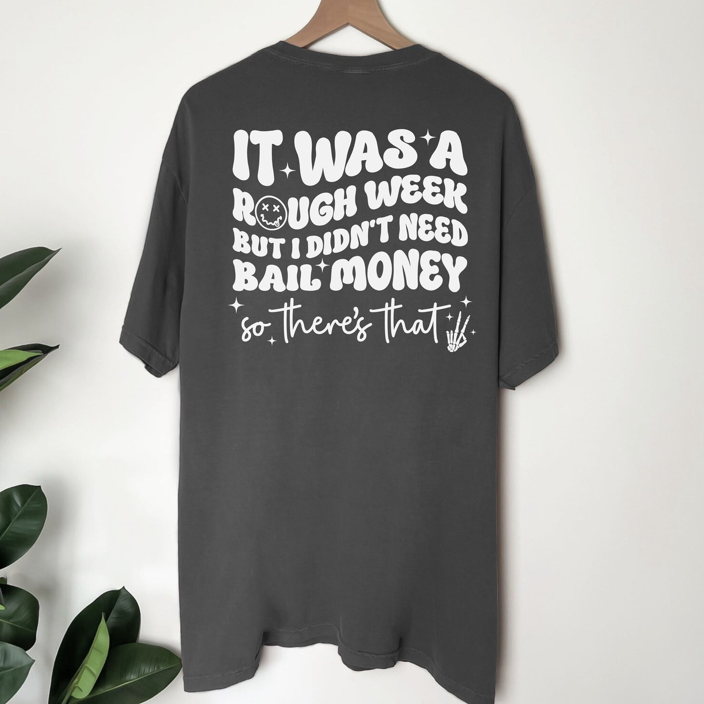 Rough Week Oversized Tee