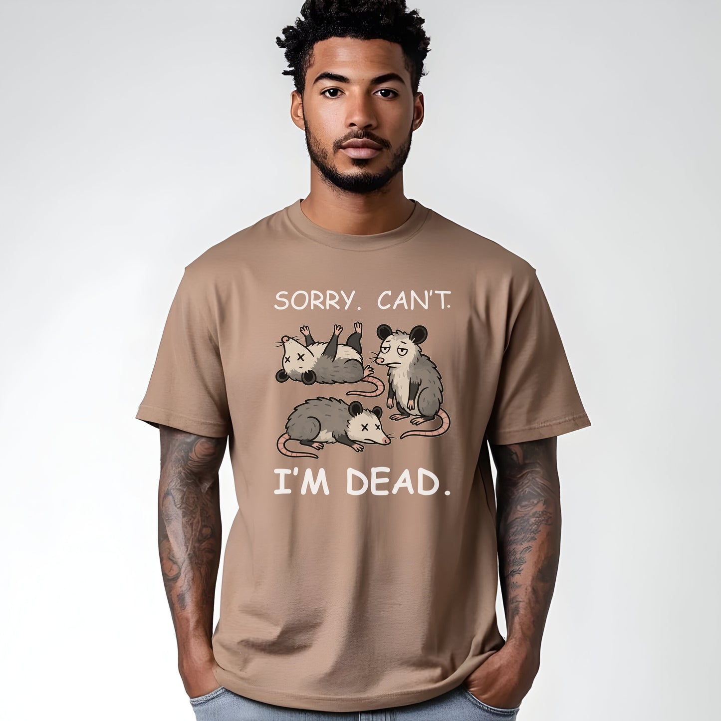 Sorry. Can't. I'm Dead. T-Shirt