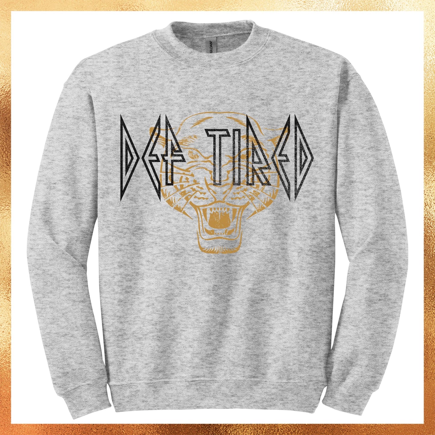 Def Tired Sweatshirt