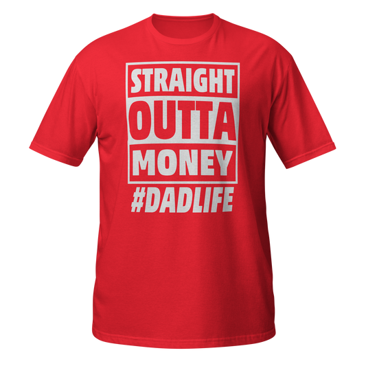 Straight Outta Money T-Shirt