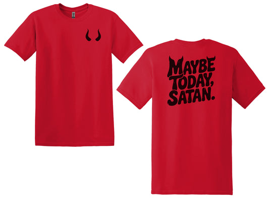 The "Maybe Today" Era Tees, Sweatshirts, & Hoodies