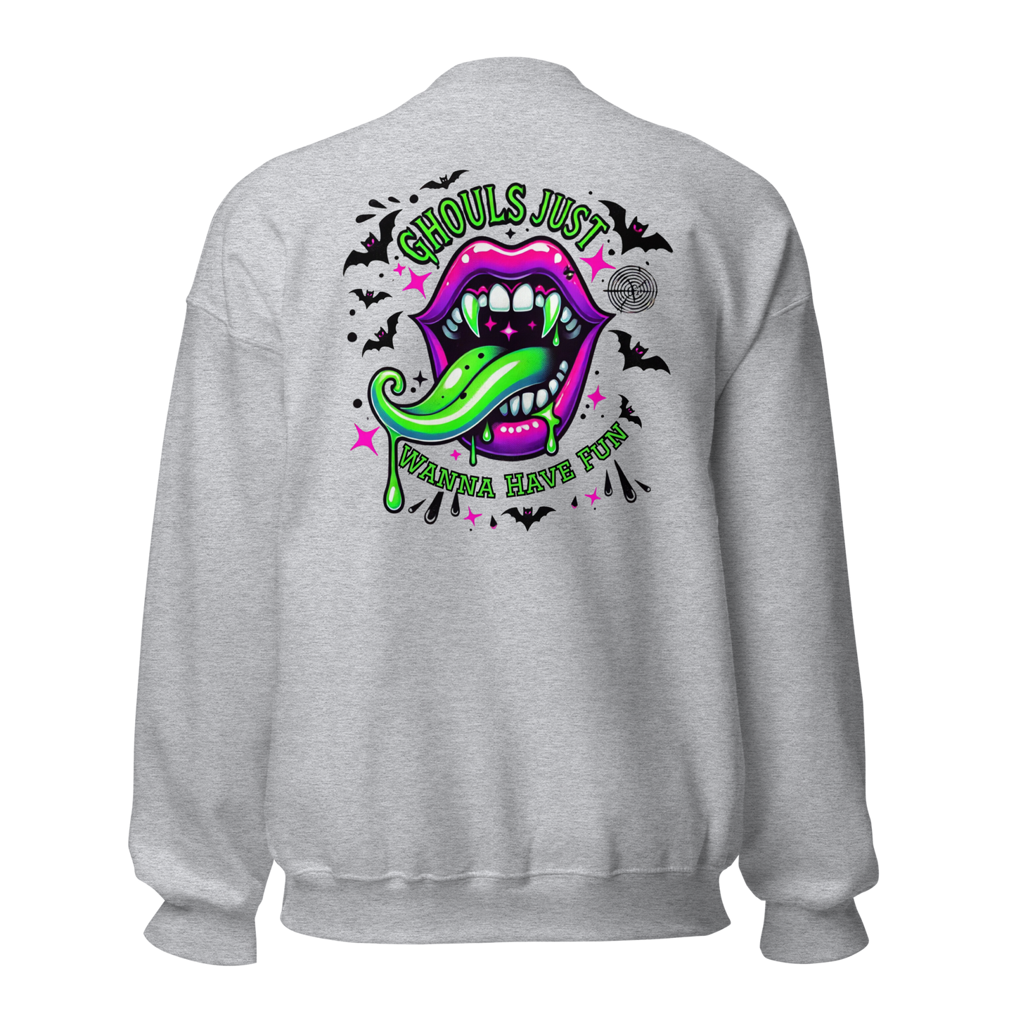 Ghouls just wanna sweatshirt