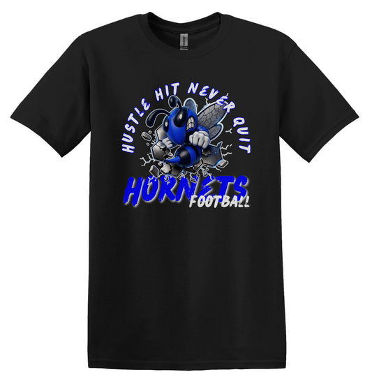 Hustle Hit Never Quit Hornets Football