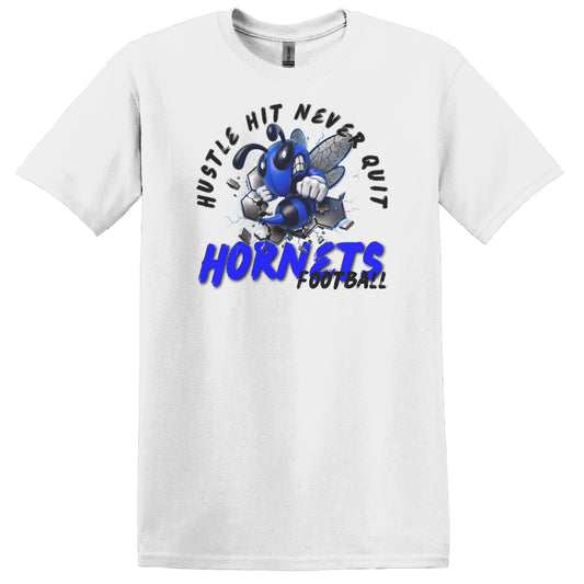 Hustle Hit Never Quit Hornets Football