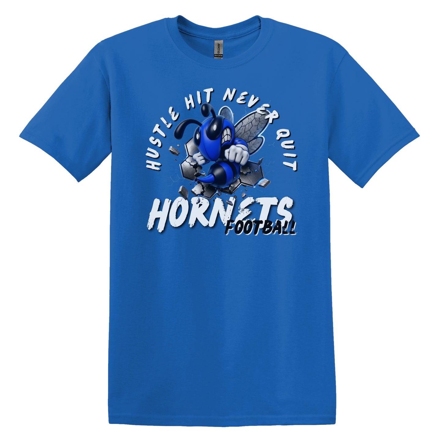 Hustle Hit Never Quit Hornets Football