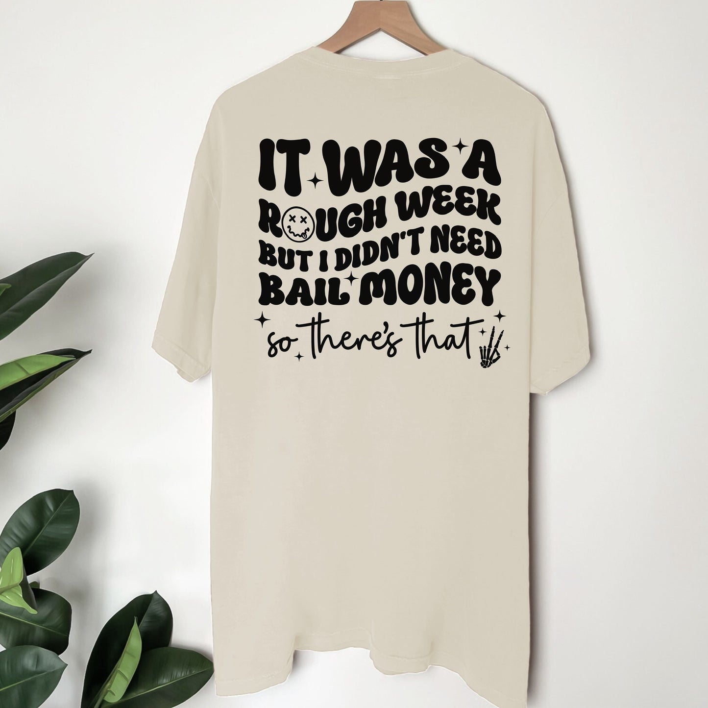 Rough Week Oversized Tee