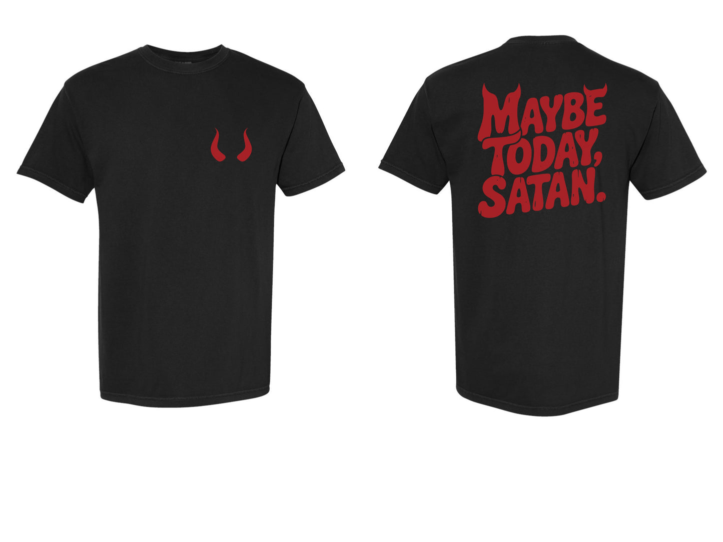 The "Maybe Today" Era Tees, Sweatshirts, & Hoodies