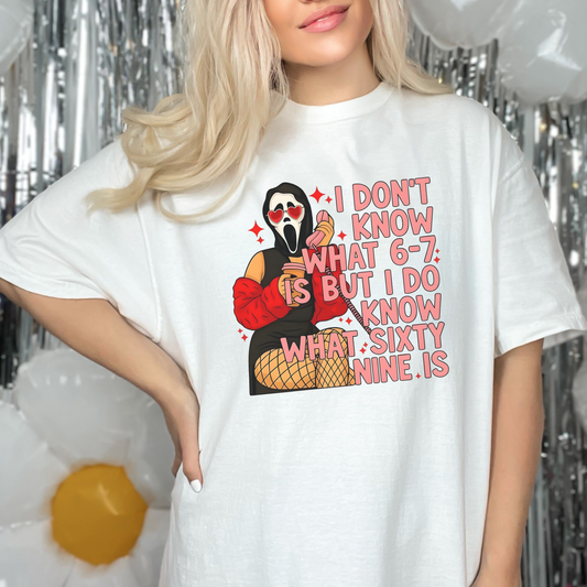 I Don't Know What 6-7 Is... The Tee