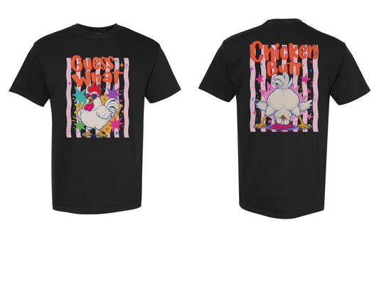The Ultimate "Guess What" Chicken Butt T-Shirt