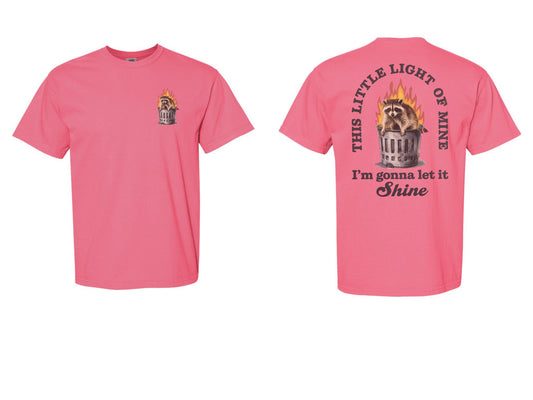 This Little Light of Mine Raccoon Dumpster Fire Tee