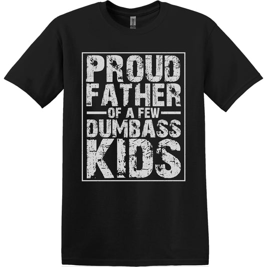 Proud Father Dumbass Kids Graphic Tee