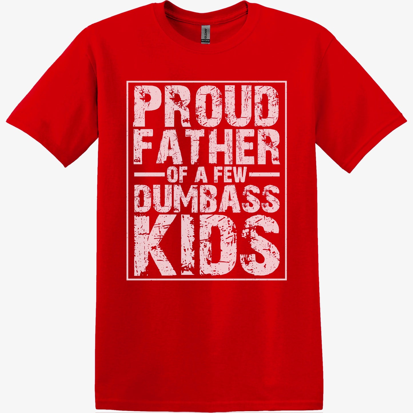 Proud Father Dumbass Kids Graphic Tee