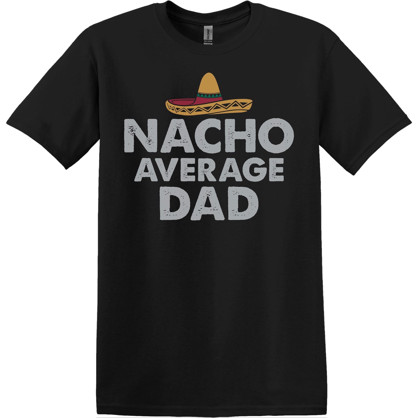 Nacho Average Dad Graphic Tee