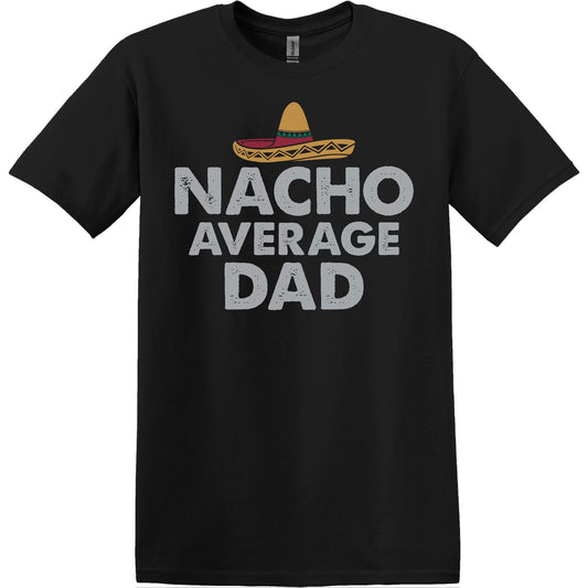 Nacho Average Dad Graphic Tee