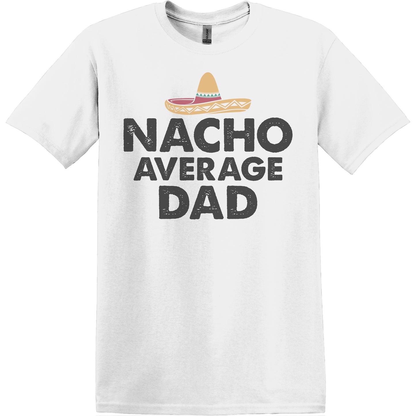 Nacho Average Dad Graphic Tee