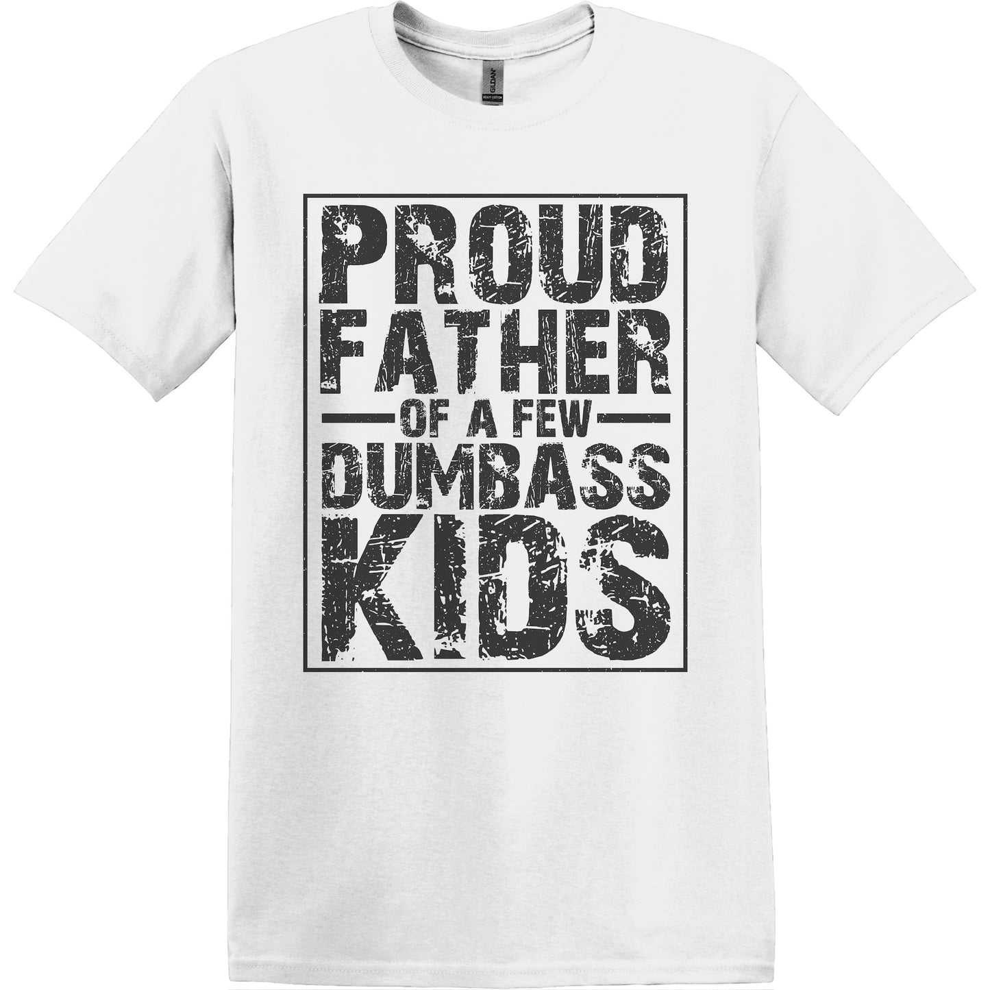 Proud Father Dumbass Kids Graphic Tee
