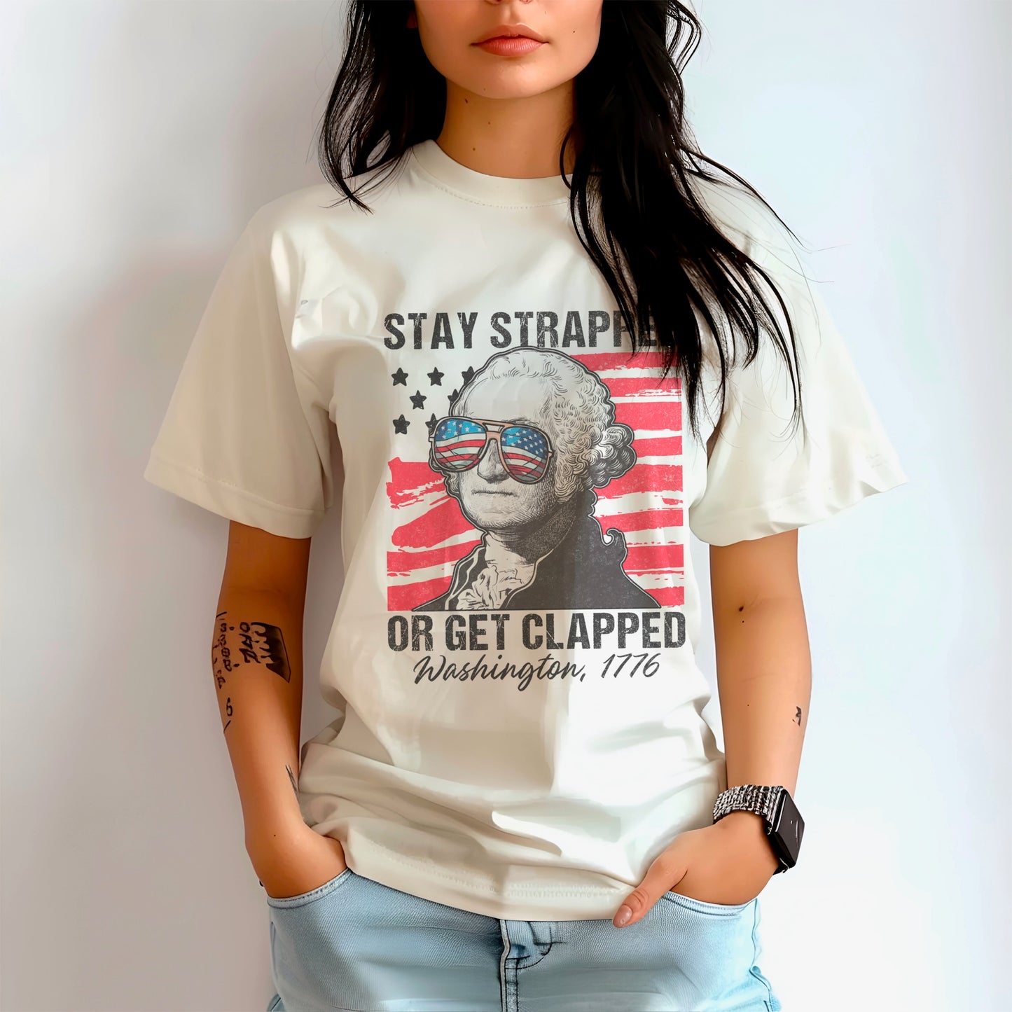 Stay Strapped Or Get Clapped Washington 1776 Tee