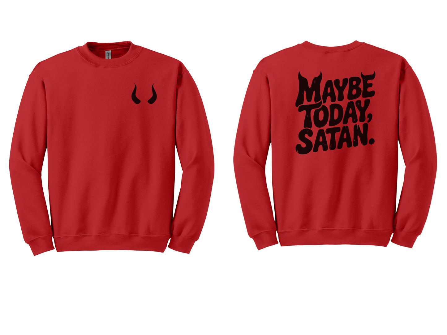 The "Maybe Today" Era Tees, Sweatshirts, & Hoodies