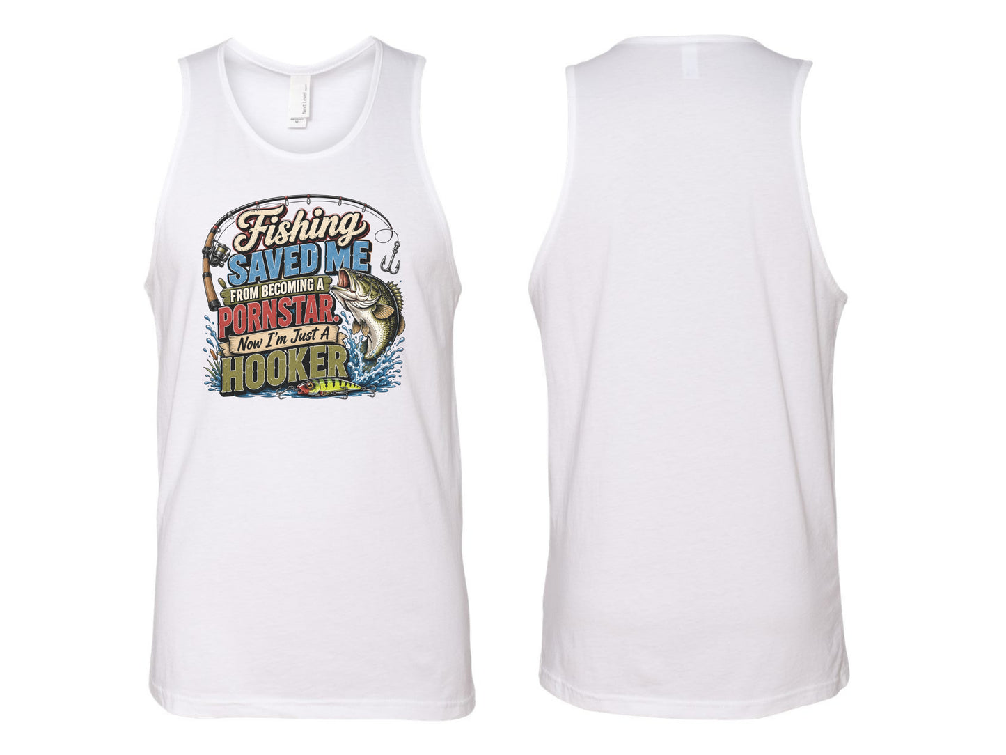 Fishing Saved Me From Becoming a Pornstar Hilarious Fishing Tee