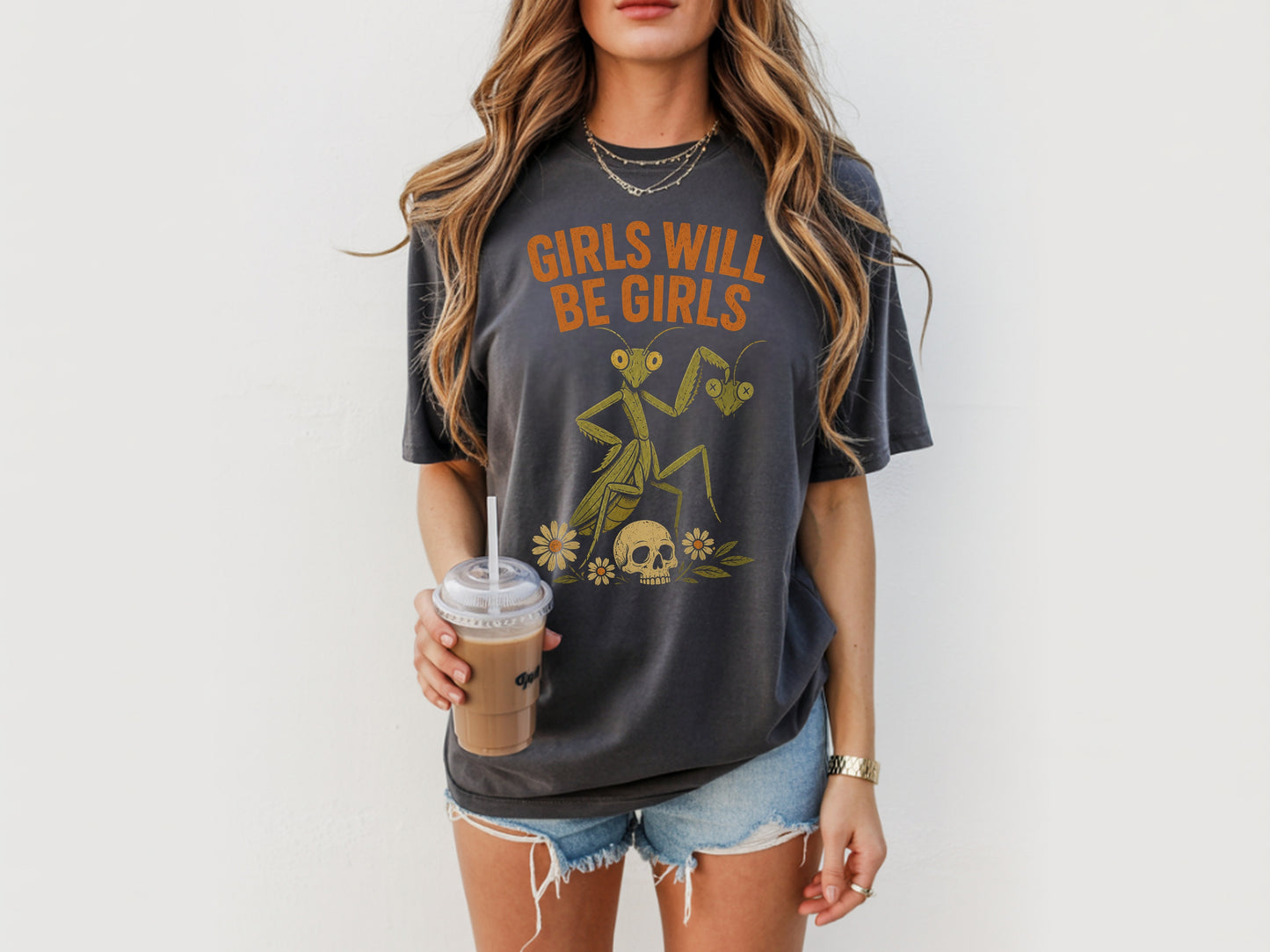The "Girls Will Be Girls" Praying Mantis Graphic Tee | Comfort Colors Vintage Unisex Shirt
