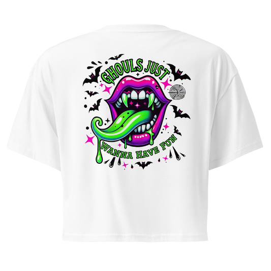 Ghouls Just Wanna Cropped Tee